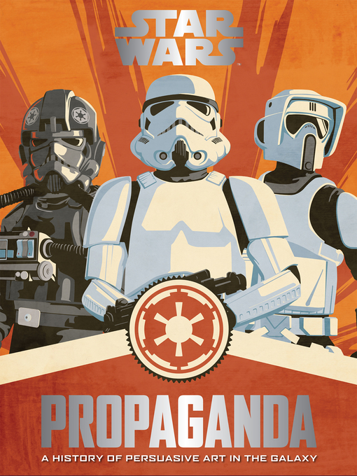 Title details for Star Wars Propaganda by Pablo Hidalgo - Available